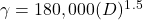 \gamma = 180,000(D)^1^.^5