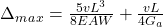 \Delta_m_a_x = \frac{5vL^3}{8EAW}+\frac{vL}{4G_a}