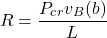 \begin{equation*}R = \frac{P_c_rv_B(b)}{L}\end{equation*}