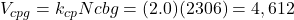 V_{cpg}=k_{cp}N{cbg}=(2.0)(2306)=4,612