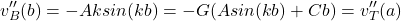 \begin{equation*}v_B''(b) = -Aksin(kb) = -G(Asin(kb) + Cb) = v_T''(a)\end{equation*}